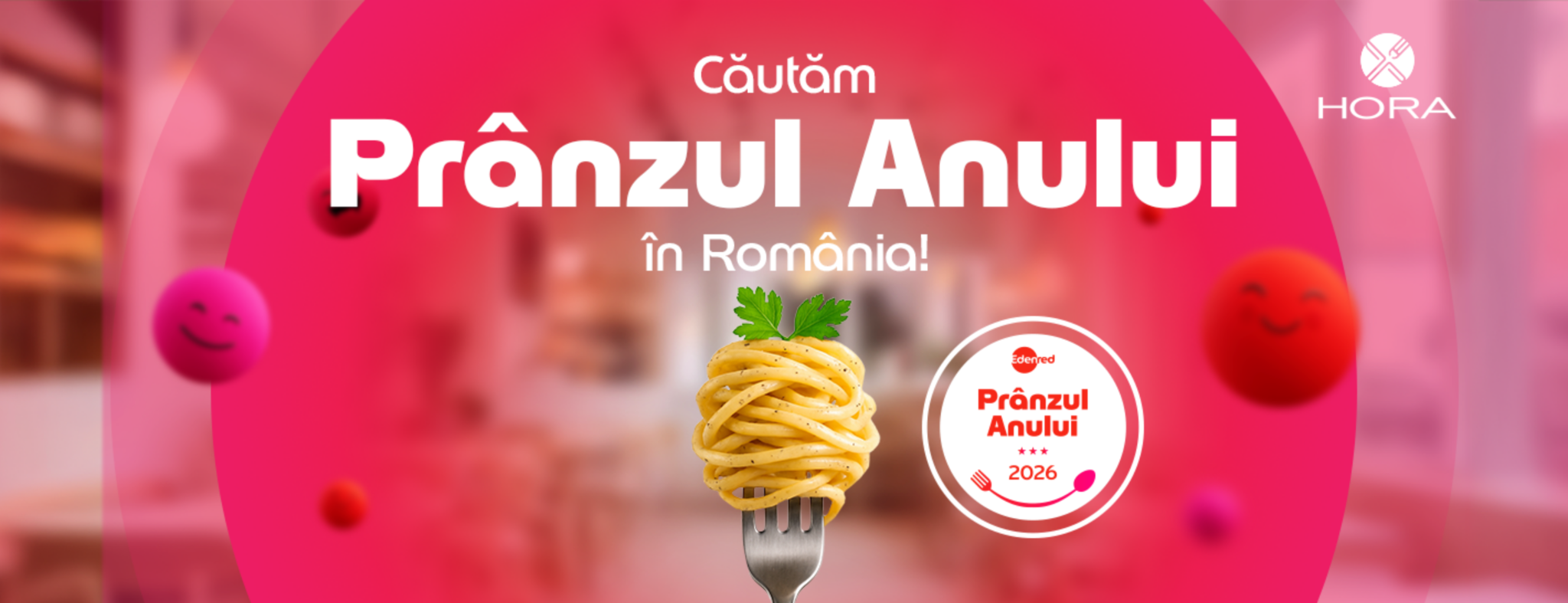 Căutăm Prânzul Anului în România - HORA